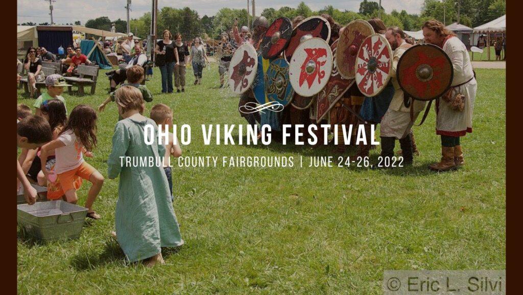 Ohio Viking Festival 2022 - The Medieval Life